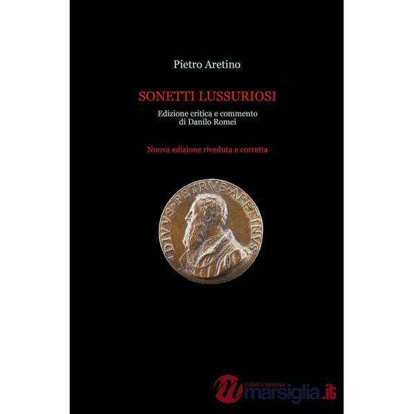 Sonetti lussuriosi. Nuova ediz.