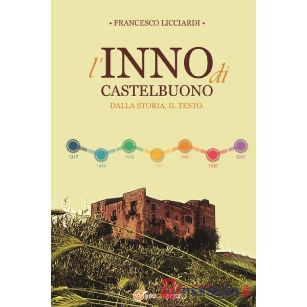 Inno Di Castelbuono. Dalla storia, il testo (L')