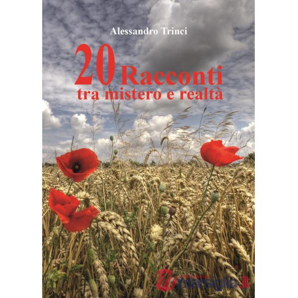 20 racconti tra mistero e realtà