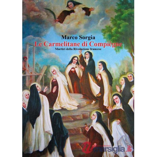 Carmelitane di Compiègne. Martiri della Rivoluzione francese (Le)