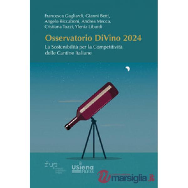 Osservatorio DiVino 2024. La sostenibilità per la competitività delle cantine italiane