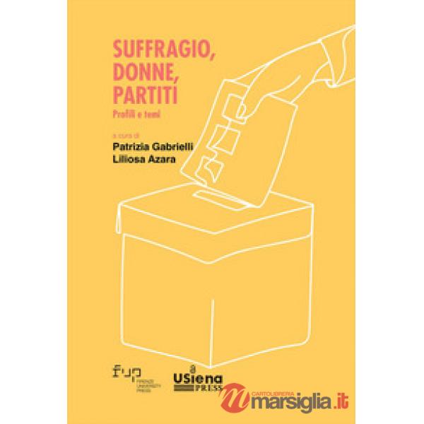 Suffragio, donne, partiti. Profili e temi