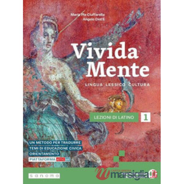 VIVIDA MENTE LEZIONI DI LATINO 1