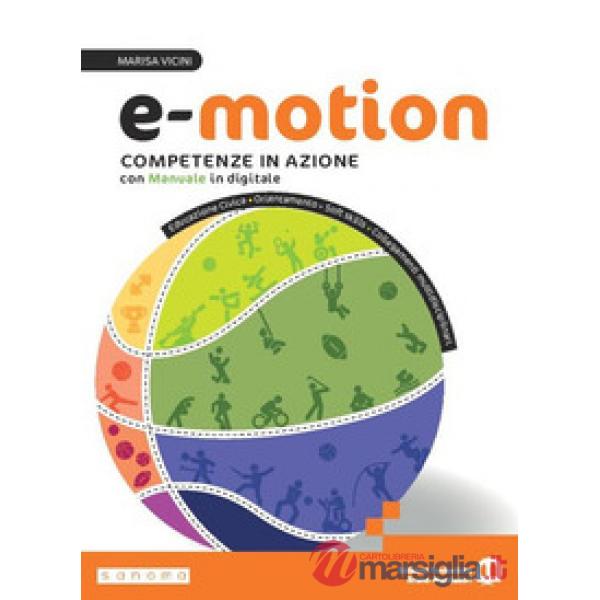 E - MOTION - CORSO DI EDUCAZIONE FISICA - EDIZIONE CON MANUALE