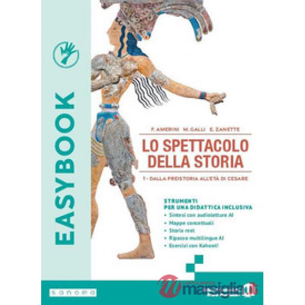 LO SPETTACOLO DELLA STORIA. EASYBOOK 1