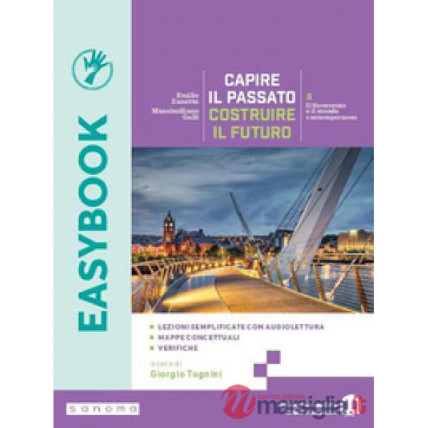 CAPIRE IL PASSATO, COSTRUIRE IL FUTURO. EASYBOOK 3