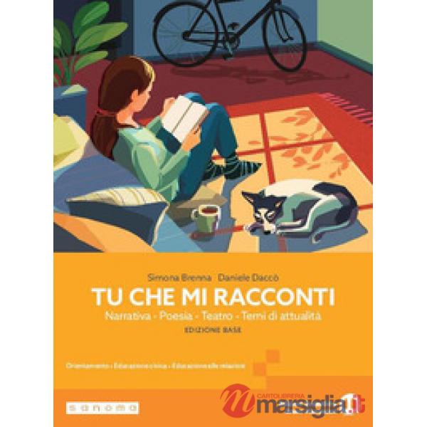 TU CHE MI RACCONTI. EDIZIONE BASE