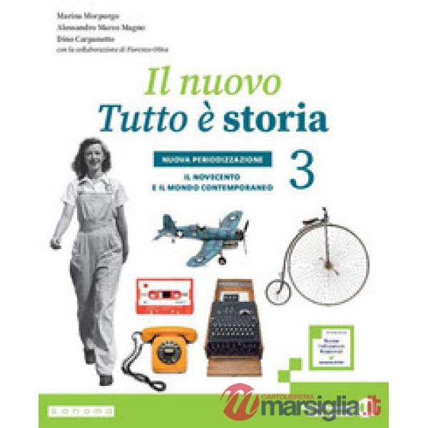 IL NUOVO TUTTO E' STORIA 3 NUOVA PERIODIZZAZIONE
