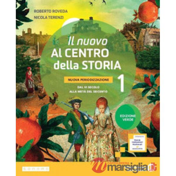 IL NUOVO AL CENTRO DELLA STORIA 1 NUOVA PERIODIZZAZIONE - ED. VERDE