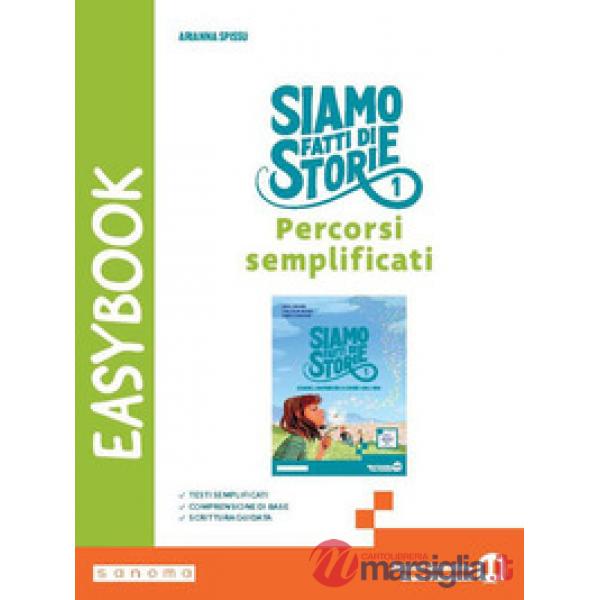 SIAMO FATTI DI STORIE - EASYBOOK 1