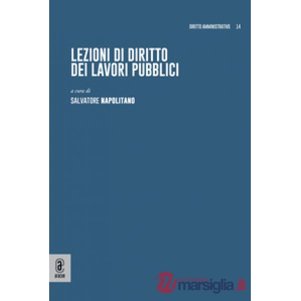 Lezioni di diritto dei lavori pubblici