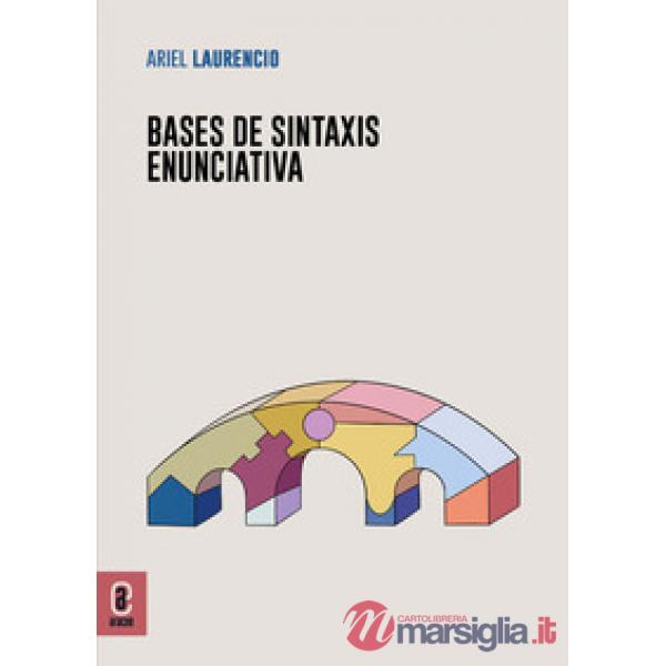 Bases de sintaxis enunciativa