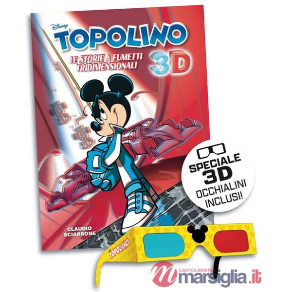 Topolino 3D. Le storie a fumetti tridimensionali. Con occhialini