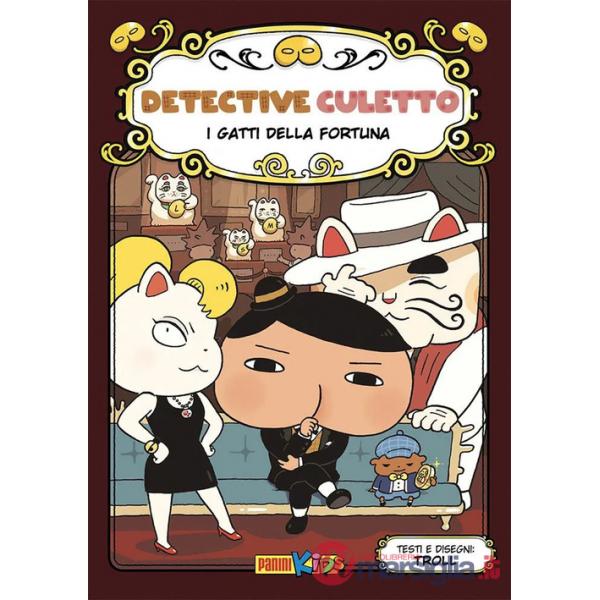 Gatti della fortuna. Detective Culetto (I). Vol. 9