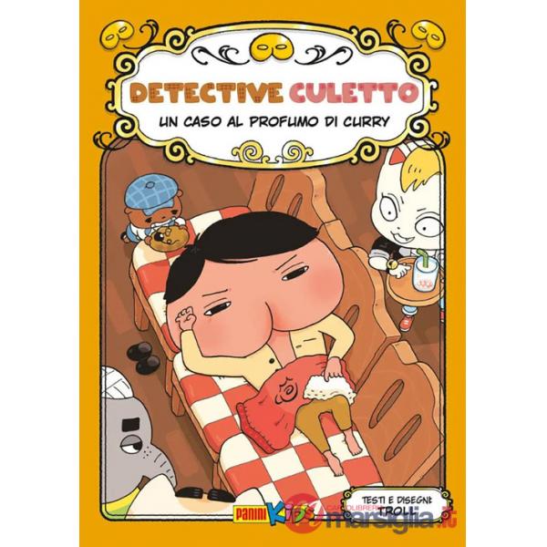 Caso al profumo di Curry. Detective Culetto (Un). Vol. 12