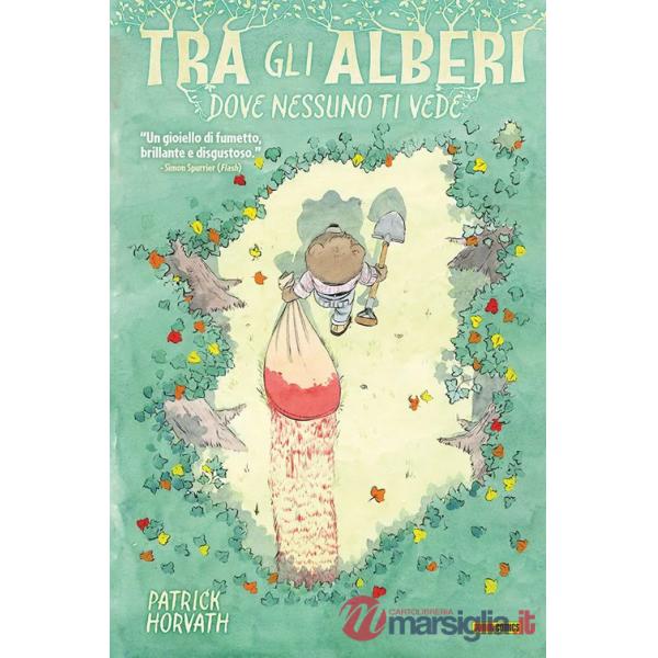 Tra gli alberi dove nessuno ti vede