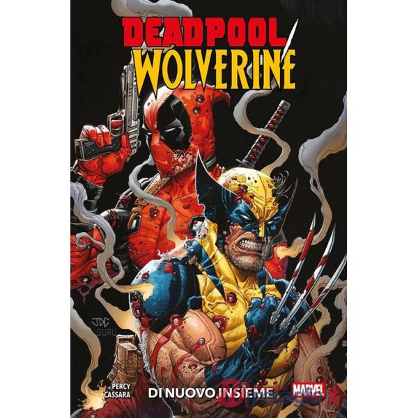 Deadpool & Wolverine. Vol. 1: Di nuovo insieme