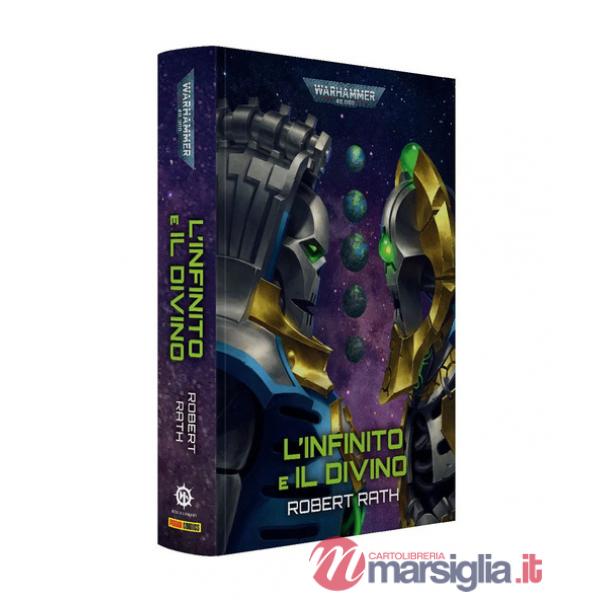Infinito e il divino. Warhammer 40.000 (L')