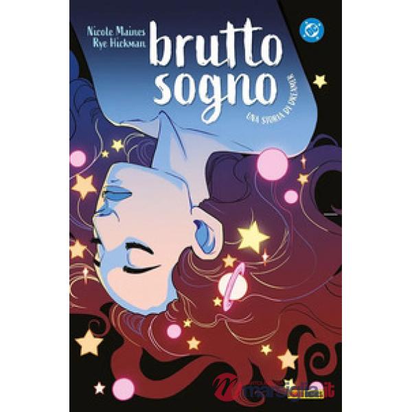 Brutto sogno. Una storia di Dreamer