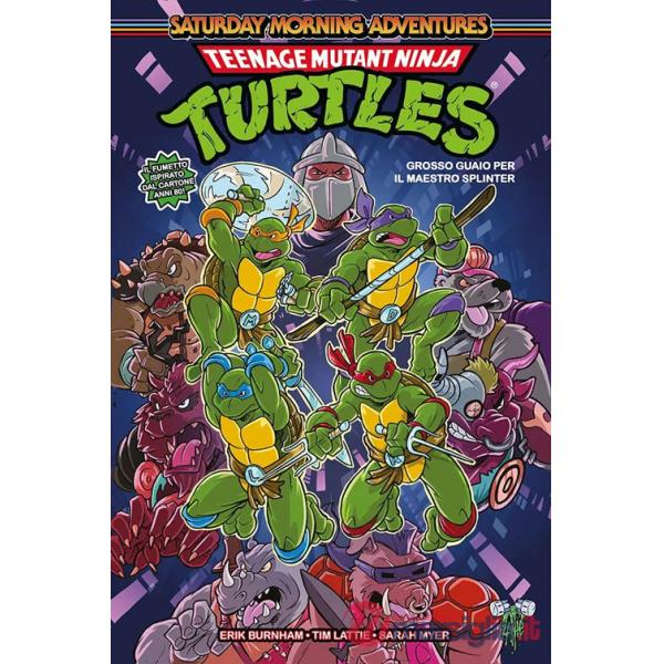 Saturday morning adventures. Teenage mutant ninja turtles. Vol. 1: Grosso guaio per il maestro Splinter