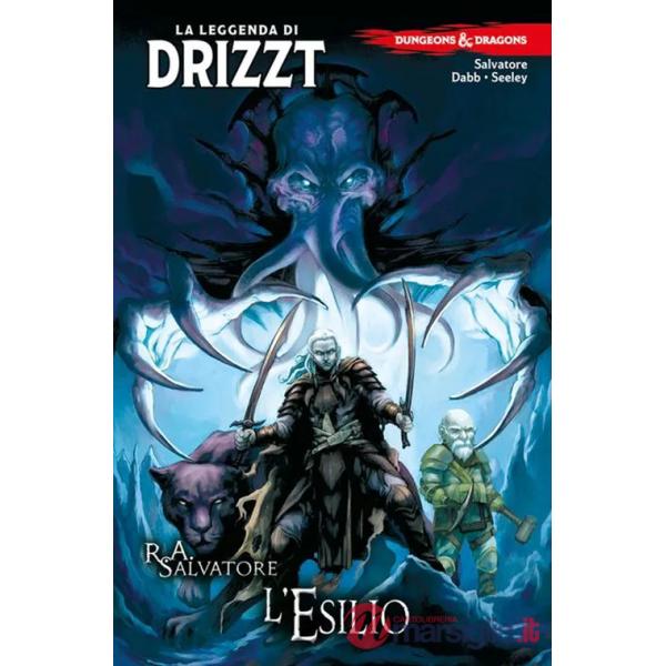 Dungeons & Dragons. La leggenda di Drizzt. Vol. 2: L' esilio