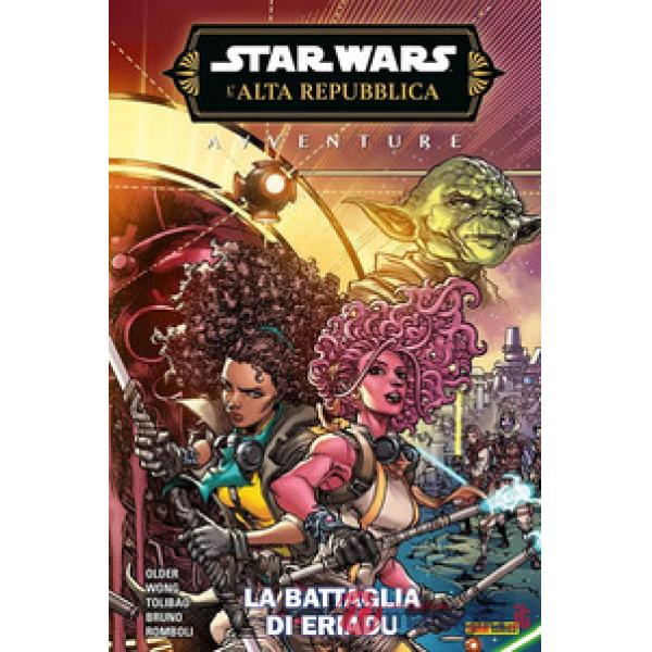 Avventure. L'Alta Repubblica. Star Wars. Vol. 4: La battaglia di Eriadu