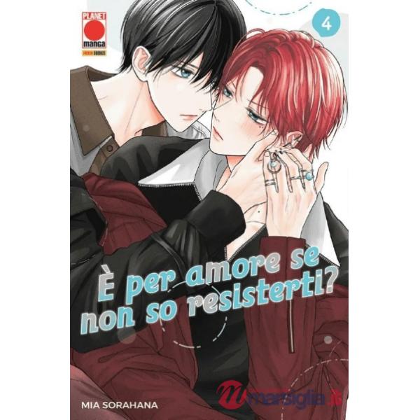 È per amore se non so resisterti?. Vol. 4