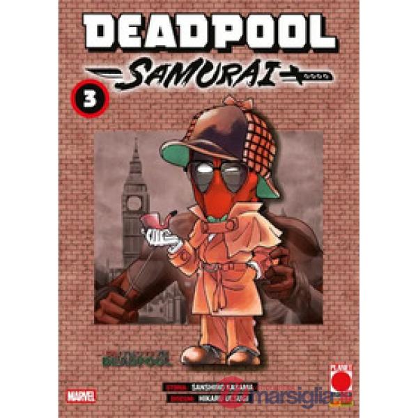 Deadpool samurai. Vol. 3
