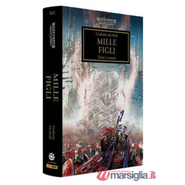 Mille figli. The Horus heresy. Warhammer. Vol. 12
