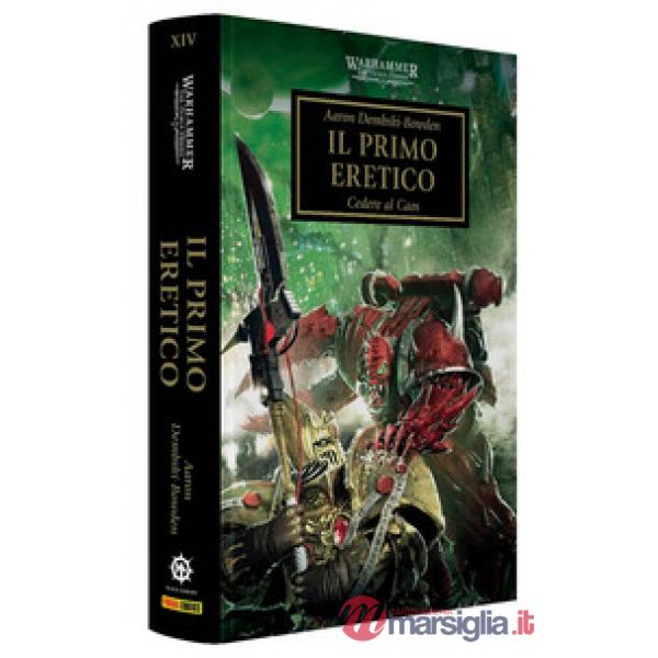 Primo eretico. The Horus heresy. Warhammer (Il). Vol. 14