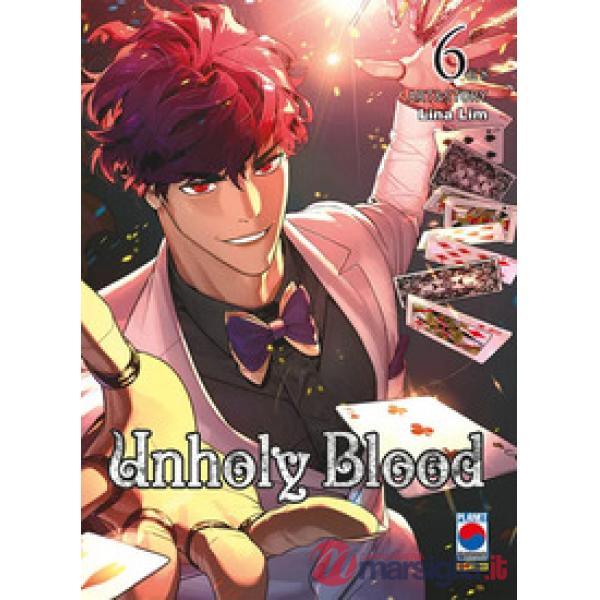 Unholy blood. Vol. 6
