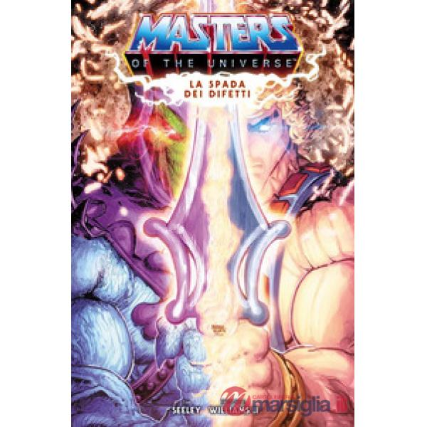 Spada dei difetti. Masters of the universe (La)
