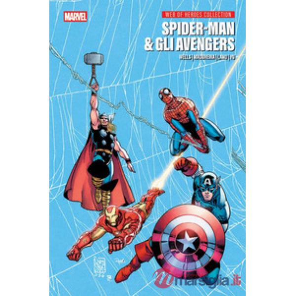 Spider-Man & gli Avengers. Web of heroes collection