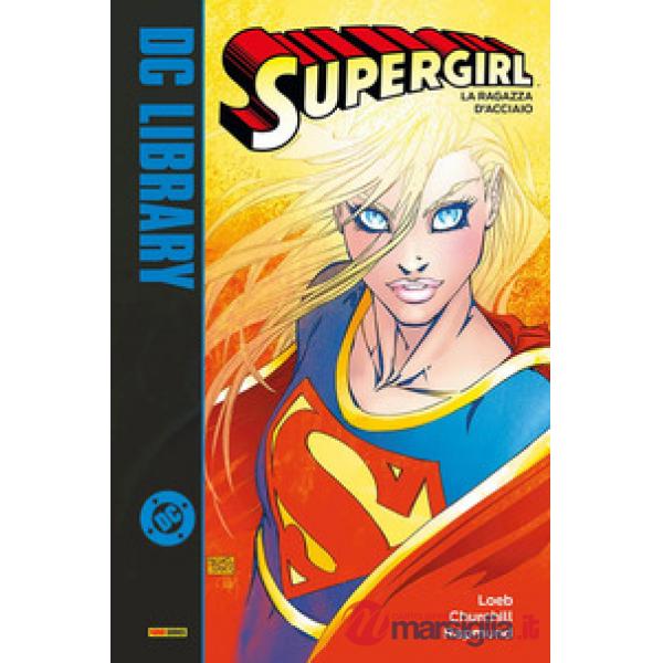 Ragazza d'acciaio. Supergirl (La). Vol. 1
