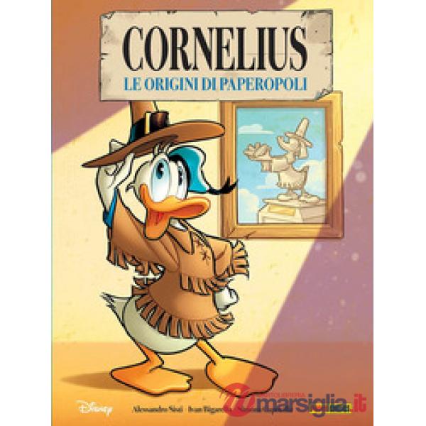 Cornelius. Le origini di Paperopoli