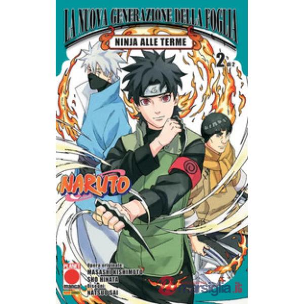 Ninja alle terme. Naruto: La nuova generazione della Foglia. Vol. 2