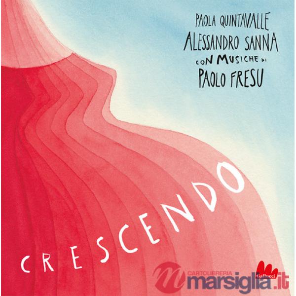 Crescendo. Ediz. a colori. Con file audio in streaming