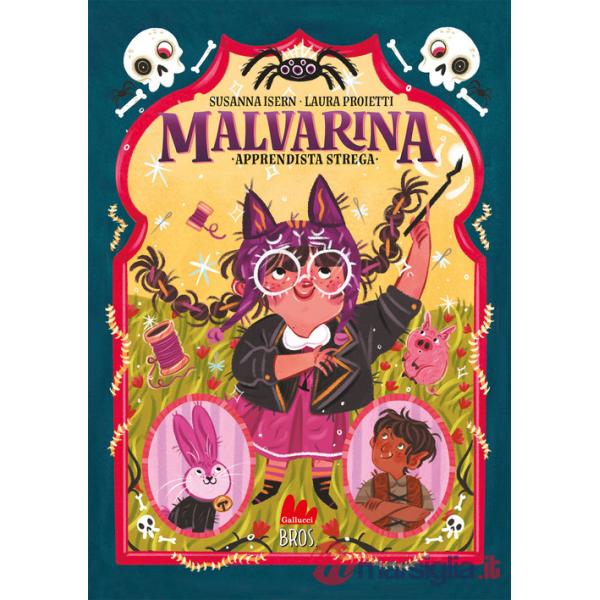 Apprendista strega. Malvarina. Ediz. a colori