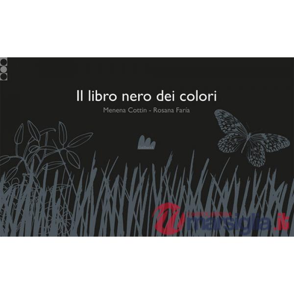 Libro nero dei colori. Ediz. illustrata (Il)