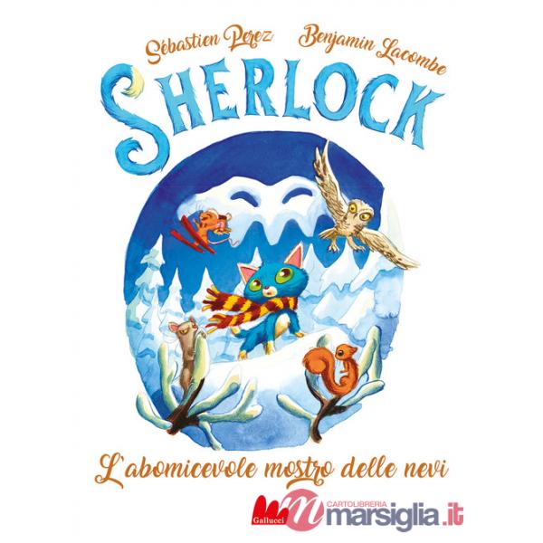 Abomicevole mostro delle nevi. Sherlock (L'). Vol. 6