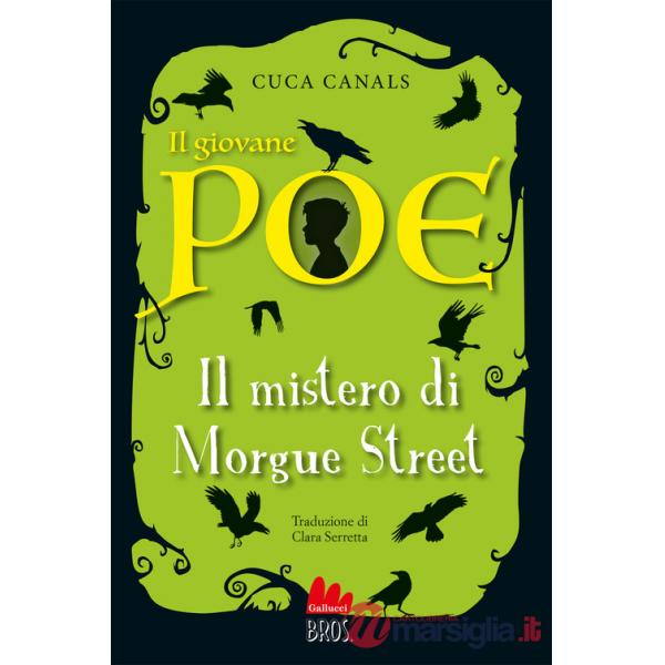 Giovane Poe. Il mistero di Morgue street (Il)