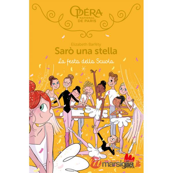 Festa della scuola. Sarò una stella (La). Vol. 15