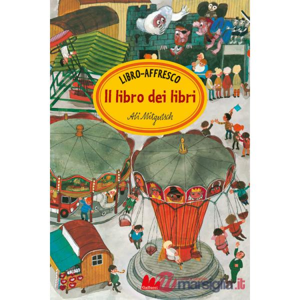 Libro dei libri. Libro-affresco. Ediz. a colori (Il)