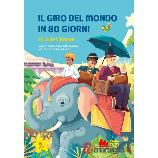 Giro del mondo in 80 giorni di Jules Verne (Il)