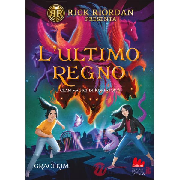 Ultimo regno. I clan magici di Koreatown (L'). Vol. 3