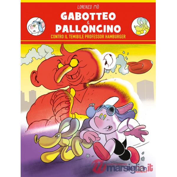 Gabotteo & Palloncino contro il temibile professor Hamburger