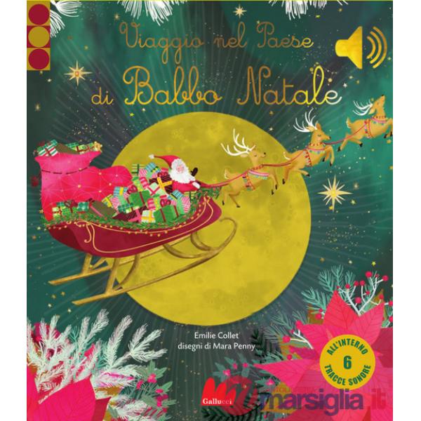 Viaggio nel Paese di Babbo Natale