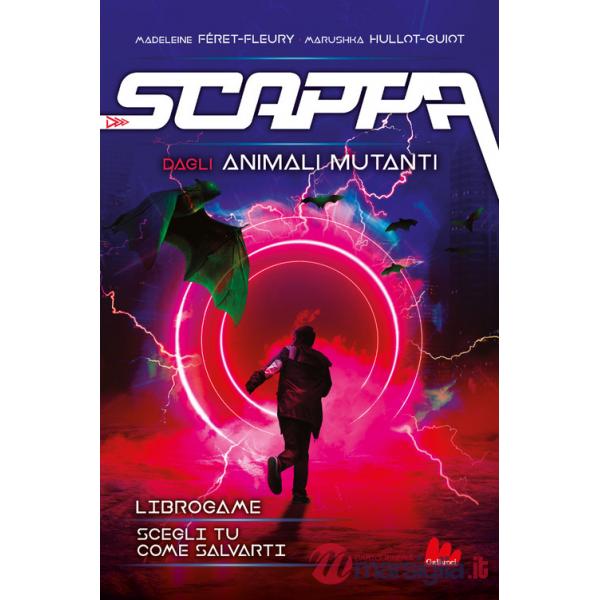 Scappa dagli animali mutanti. Libro game