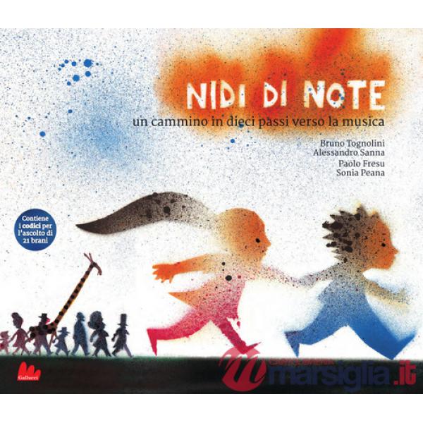 Nidi di note. Un cammino in dieci passi verso la musica. Con QR Code