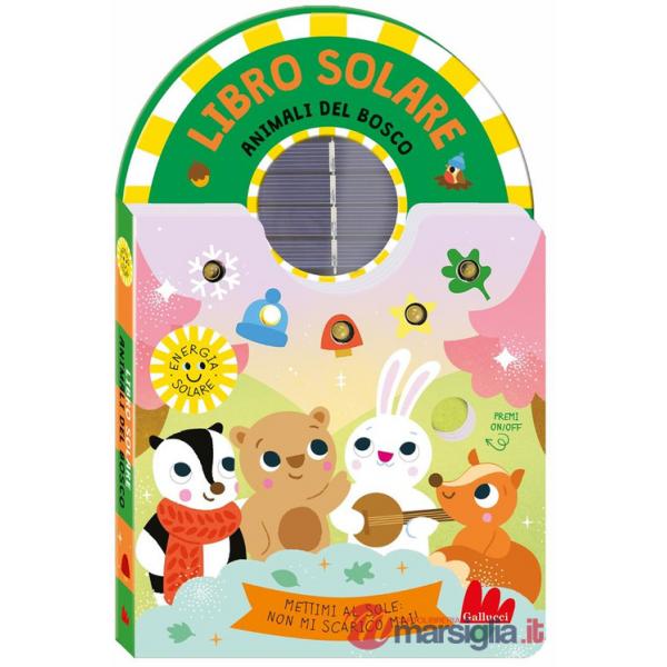 Animali del bosco. Libro solare. Ediz. a colori